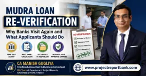 Mudra Loan Re-Verification feature image showing a bank officer conducting a second business inspection with CA Manish Gugliya explaining why banks revisit applicants, what documents to keep ready, and how to improve Mudra Loan approval chances.