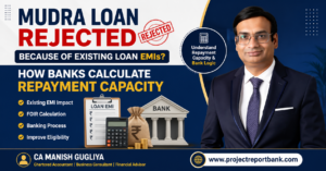 Mudra Loan rejected because of existing loan EMIs explaining how banks calculate repayment capacity, FOIR, EMI impact, and loan eligibility with expert guidance by CA Manish Gugliya.