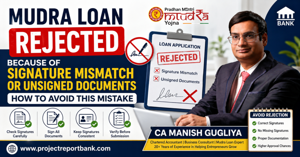 Mudra Loan rejected due to signature mismatch or unsigned documents explained by CA Manish Gugliya with tips to avoid application rejection and improve loan approval chances.