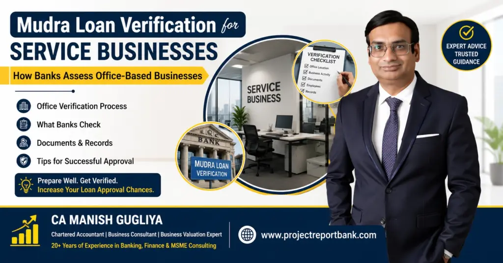 Mudra Loan Verification for Service Businesses feature image showing CA Manish Gugliya explaining how banks assess office-based businesses during office verification, document inspection, and Mudra Loan approval process.