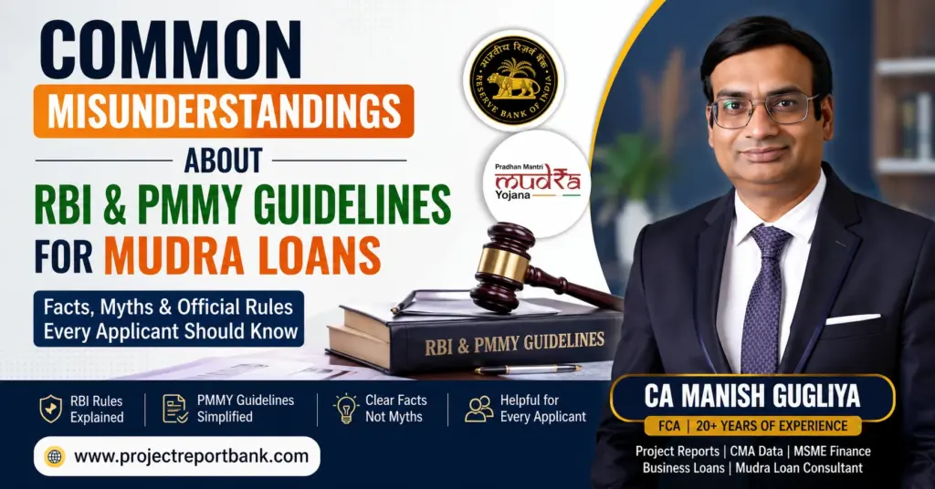 Common misunderstandings about RBI and PMMY guidelines for Mudra Loans explained by CA Manish Gugliya