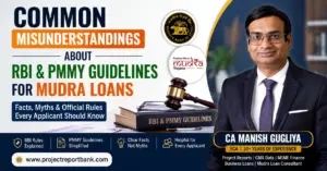 Common misunderstandings about RBI and PMMY guidelines for Mudra Loans explained by CA Manish Gugliya