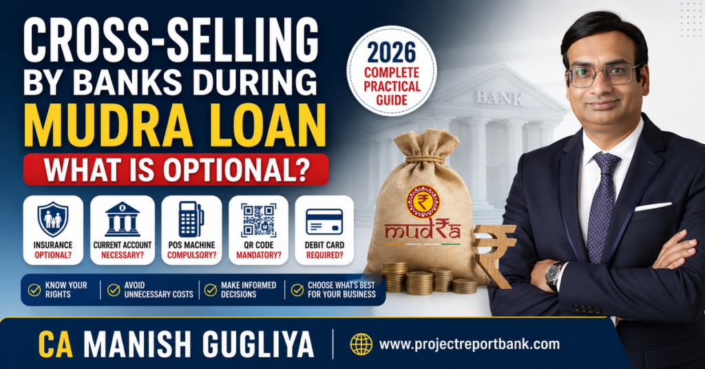 cross selling mudra loan feature image 1200x628 1 Cross-selling by Banks During Mudra Loan (2026) – CA Manish Gugliya explains optional banking products like insurance, current account, POS machine, QR code, and debit card for Mudra Loan applicants.