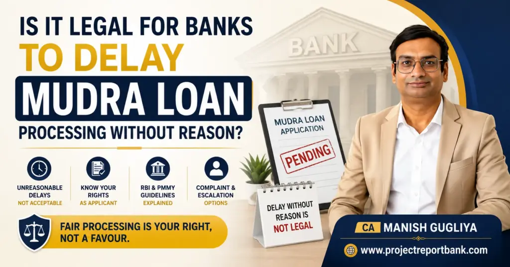 Is It Legal for Banks to Delay Mudra Loan Processing Without Reason?