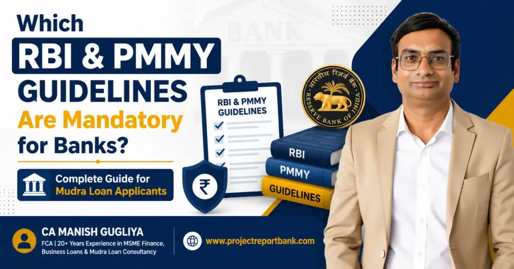 Which RBI and PMMY guidelines are mandatory for banks explained by CA Manish Gugliya for Mudra Loan applicants in India.