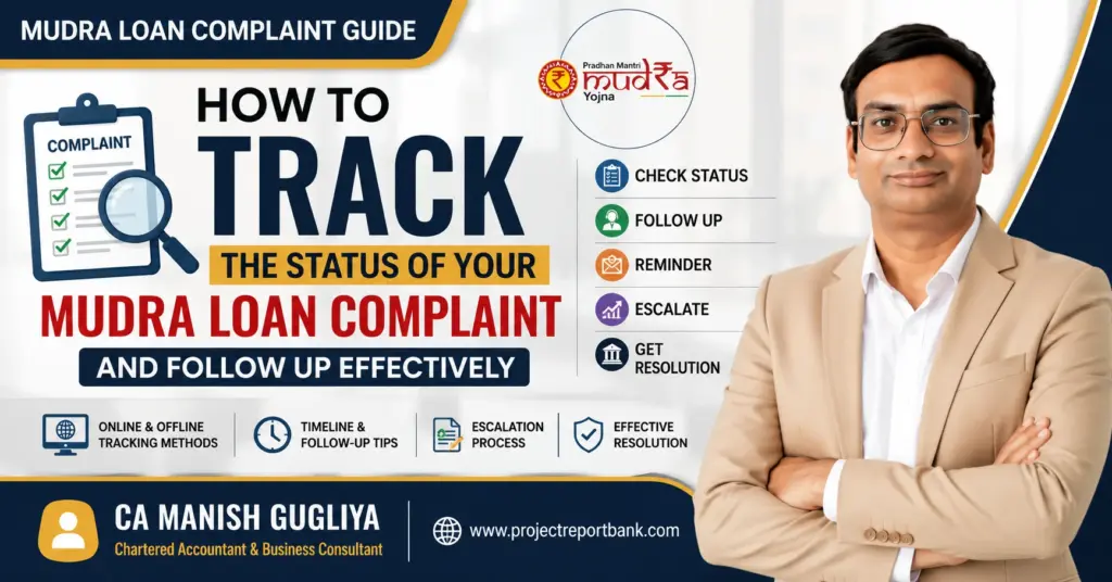 How to track the status of your Mudra loan complaint and follow up effectively – guide by CA Manish Gugliya with complaint tracking, escalation process, and resolution tips.