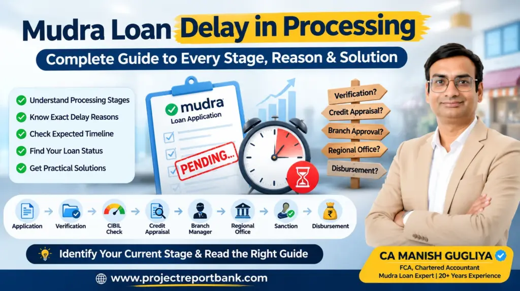 mudra loan delay processing feature image Mudra Loan Delay in Processing complete guide explaining verification, credit appraisal, approvals, disbursement, timeline, and solutions by CA Manish Gugliya.