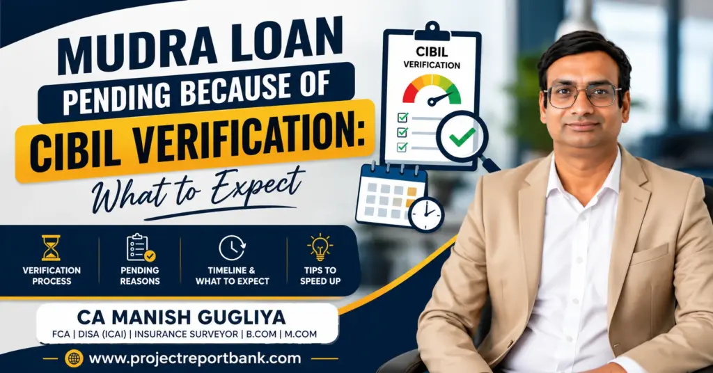 mudra loan pending cibil verification what to expect Mudra Loan pending because of CIBIL verification explained by CA Manish Gugliya with verification process and expected timeline