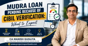 Mudra Loan pending because of CIBIL verification explained by CA Manish Gugliya with verification process and expected timeline