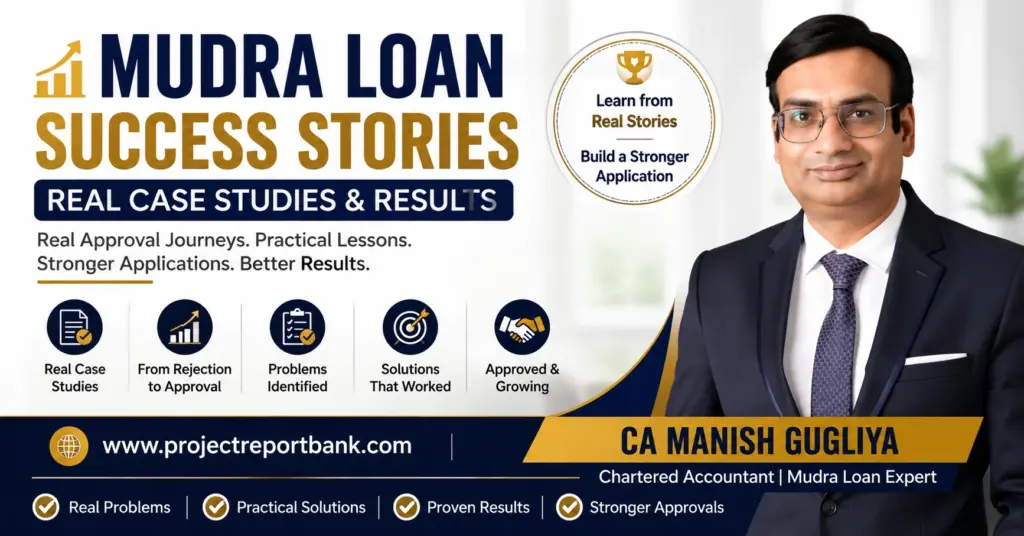 Mudra Loan Success Stories and Case Studies featuring CA Manish Gugliya with real loan approval journeys and practical lessons