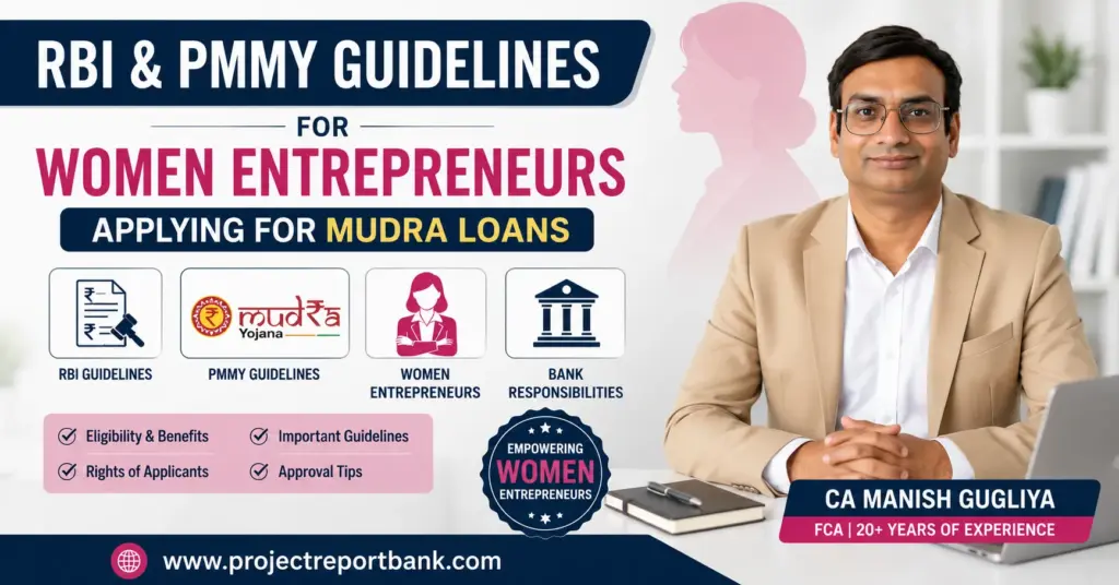 RBI and PMMY Guidelines for Women Entrepreneurs Applying for Mudra Loans by CA Manish Gugliya