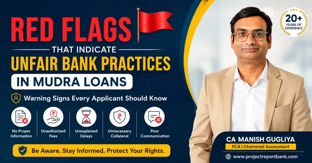 Red Flags That Indicate Unfair Bank Practices in Mudra Loans: Warning Signs Every Applicant Should Know