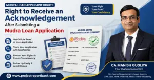 Right to receive an acknowledgement after submitting a Mudra Loan application explained by CA Manish Gugliya with applicant rights guidance.