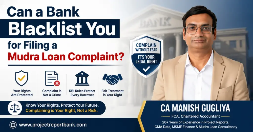 Can a Bank Blacklist You Mudra Complaint Can a Bank Blacklist You for Filing a Mudra Loan Complaint? – CA Manish Gugliya explains borrower rights, bank complaints, and legal protection