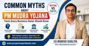 Common Myths About PM Mudra Yojana feature image with CA Manish Gugliya explaining myths vs facts about Mudra Loan eligibility, documents, bank rules, and loan approval process