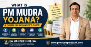 PM Mudra Yojana Feature Image1 What Is PM Mudra Yojana? A Complete Beginner's Guide feature image showing CA Manish Gugliya explaining the PM Mudra Loan Scheme for small businesses and entrepreneurs with ProjectReportBank branding.