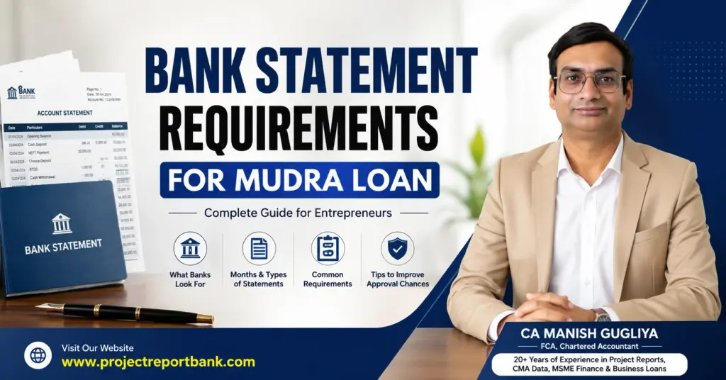 bank statement requirements mudra loan feature image1 Bank Statement Requirements for Mudra Loan feature image showing sample bank statements, banking documents, and CA Manish Gugliya with the title "Bank Statement Requirements for Mudra Loan – Complete Guide for Entrepreneurs" and ProjectReportBank branding.