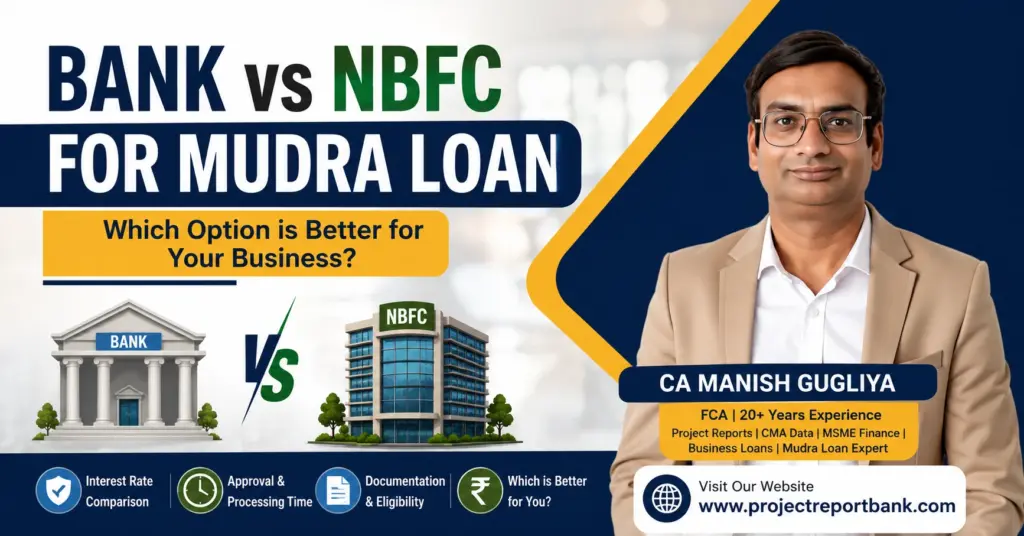 bank vs nbfc for mudra loan feature image Bank vs NBFC for Mudra Loan comparison featuring CA Manish Gugliya, explaining interest rates, processing time, documentation, eligibility, and how to choose the best lender for MSME business finance.