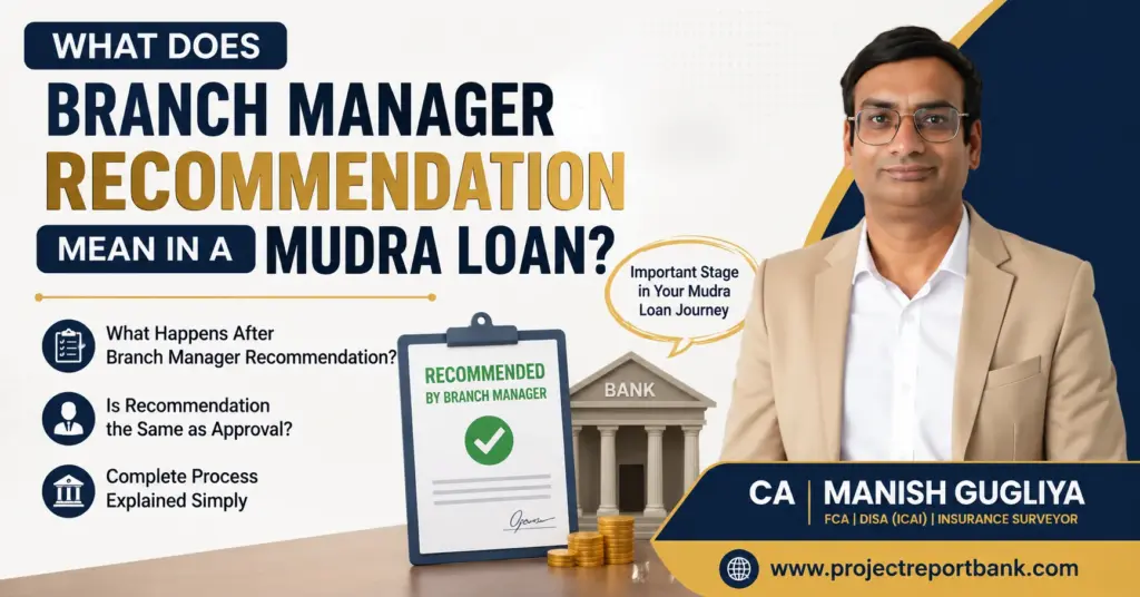 branch manager recommendation mudra loan feature image ca manish gugliya What Does Branch Manager Recommendation Mean in a Mudra Loan? Feature image with CA Manish Gugliya explaining the Mudra loan recommendation process.