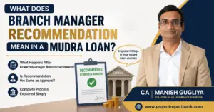 What Does Branch Manager Recommendation Mean in a Mudra Loan? Feature image with CA Manish Gugliya explaining the Mudra loan recommendation process.