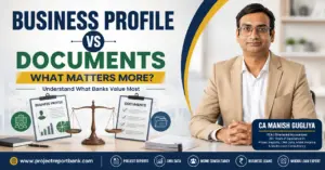 Business Profile vs Documents – What Matters More for Mudra Loan Approval? | Expert Guide by CA Manish Gugliya | ProjectReportBank