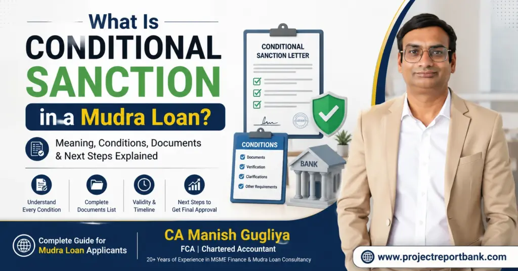 What Is Conditional Sanction in a Mudra Loan explained by CA Manish Gugliya with conditional sanction letter, documents, and approval process