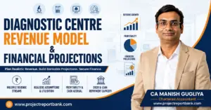 diagnostic centre revenue model financial projections Diagnostic Centre Revenue Model and Financial Projections for bankable DPR and loan planning by CA Manish Gugliya, ProjectReportBank.com.