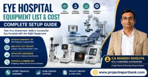 Eye Hospital Equipment List and Cost complete setup guide with ophthalmology equipment and CA Manish Gugliya.