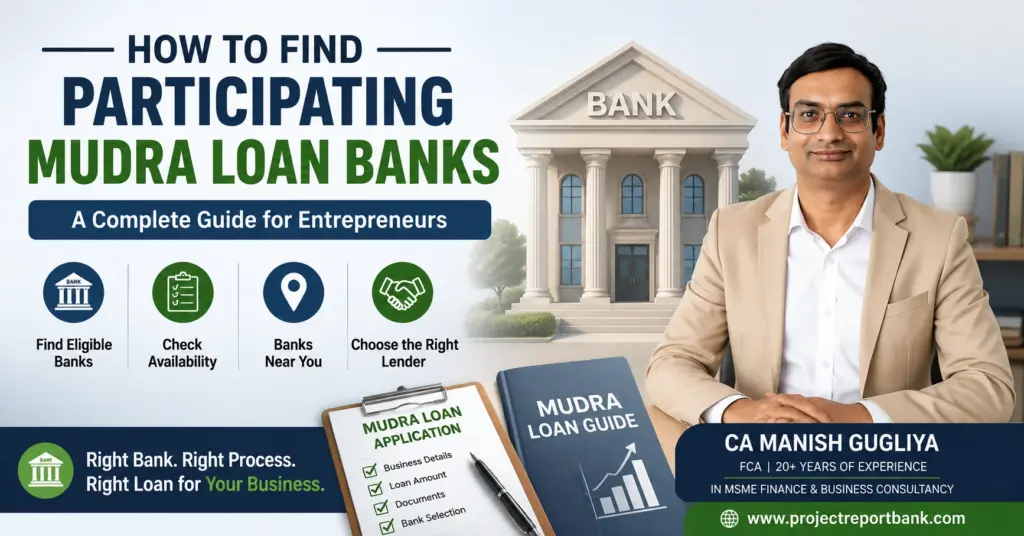 how to find participating mudra loan banks How to find participating Mudra Loan banks guide by CA Manish Gugliya for entrepreneurs choosing the right Mudra lender.