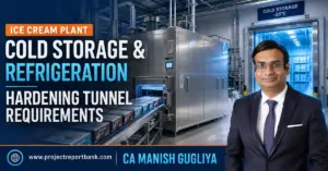 ice cream cold storage refrigeration hardening tunnel requirements Ice cream plant cold storage, refrigeration and hardening tunnel requirements explained by CA Manish Gugliya.