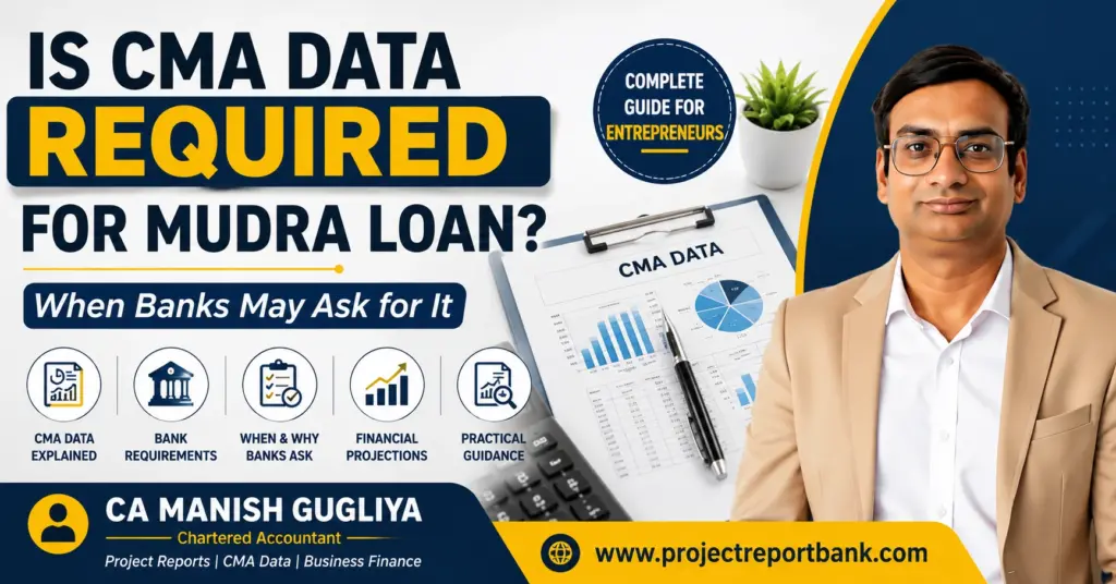 Is CMA Data required for Mudra Loan and when banks may ask for it – guide by CA Manish Gugliya.