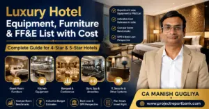 Luxury Hotel Equipment, Furniture & FF&E List with Cost for 4-Star and 5-Star Hotels – CA Manish Gugliya