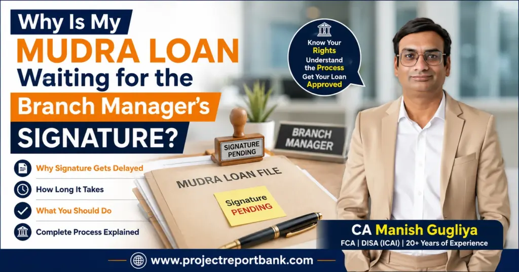 mudra loan branch manager signature feature image Why Is My Mudra Loan Waiting for the Branch Manager's Signature? CA Manish Gugliya explains the reasons for signature delays in the Mudra loan approval process.