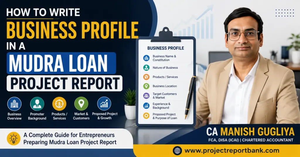 mudra loan business profile ca manish gugliya How to write business profile in a Mudra Loan project report – guide by CA Manish Gugliya