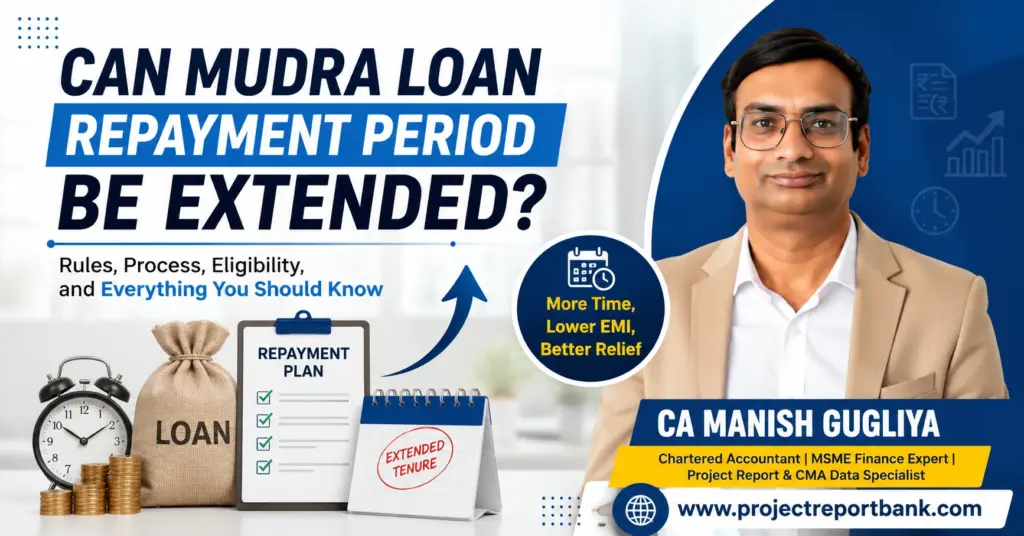 Can Mudra Loan repayment period be extended – tenure extension, EMI relief and repayment options explained by CA Manish Gugliya.