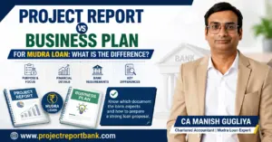 Project Report vs Business Plan for Mudra Loan comparison explained by CA Manish Gugliya, covering financial details, bank requirements and key differences.