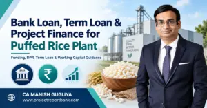 CA Manish Gugliya with puffed rice plant, bank loan, term loan and project finance concept for puffed rice manufacturing business.