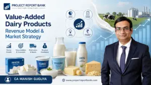 value added dairy products revenue model market strategy Value-Added Dairy Products Revenue Model & Market Strategy featuring CA Manish Gugliya, dairy products, market growth, distribution and profitability insights.