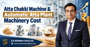 atta chakki machine automatic atta plant machinery cost Atta Chakki Machine and Automatic Atta Plant Machinery Cost in India with flour milling equipment and CA Manish Gugliya