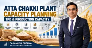atta chakki plant capacity planning 1200x628 1 Atta Chakki Plant Capacity Planning – TPD & Production Capacity with flour mill machinery, wheat, production capacity chart, and CA Manish Gugliya.