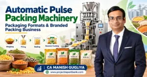 automatic pulse packing machinery 1200x628 Automatic Pulse Packing Machinery, packaging formats and branded dal packing business in India, featuring automatic packing equipment, pulse packets and CA Manish Gugliya.