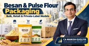 besan pulse flour packaging 1200x628 Besan and pulse flour packaging showing bulk, retail and private-label models, packaging pouches, flour processing plant and CA Manish Gugliya.