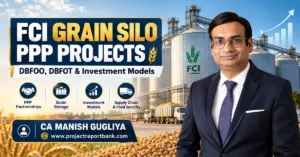 fci grain silo ppp projects 1200x628 FCI Grain Silo PPP Projects – DBFOO, DBFOT and Investment Models in India, featuring grain storage infrastructure and CA Manish Gugliya.