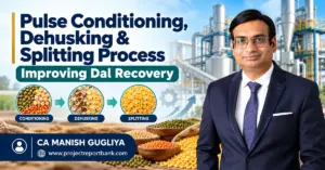 Pulse Conditioning, Dehusking and Splitting Process for Improving Dal Recovery in India, featuring dal milling stages, processing machinery and CA Manish Gugliya.