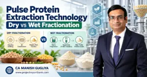 pulse protein extraction dry vs wet fractionation 1200x628 Pulse Protein Extraction Technology – Dry vs Wet Fractionation comparison showing processing methods, protein extraction machinery, protein concentrates and isolates, with CA Manish Gugliya, ProjectReportBank.com.