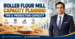 roller flour mill capacity planning Roller Flour Mill Capacity Planning – TPD & Production Capacity with wheat, flour mill visuals, production growth chart and CA Manish Gugliya.