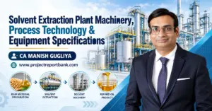 Solvent Extraction Plant Machinery, Process Technology and Equipment Specifications in India, featuring industrial processing equipment and CA Manish Gugliya.