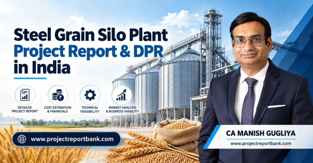 Steel Grain Silo Plant Project Report & DPR in India featuring modern grain storage silos, project cost, financial feasibility and CA Manish Gugliya.